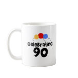 Celebrating 90 coffee mugs