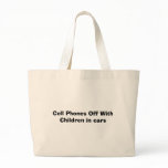 Cell Phones Off With Children in cars bags