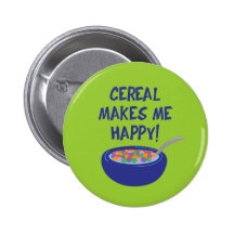 Cereal Makes Me Happy Pins