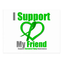 Cerebral Palsy I Support My Friend Post Cards