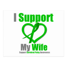 Cerebral Palsy I Support My Wife Postcard