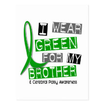 Cerebral Palsy I Wear Green For My Brother 37 Post Card