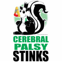 Cerebral Palsy Stinks Acrylic Cut Outs