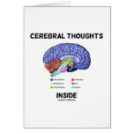 Cerebral Thoughts Inside (Brain Humour) cards