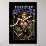 Certified Bitch Poster posters