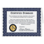 Certified Dumbass - Designer Funny Birthday Card
