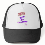 CERTIFIED ‘HOT-TO-TROTTIE!’ hats