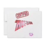 CERTIFIED ‘HOT-TO-TROTTIE!’ invitations
