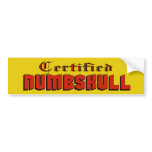 Certified Numbskull Bumper Sticker bumper stickers