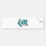Cervical Cancer Awareness: best friend Bumper Stickers