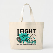 Cervical Cancer Fight Like A Girl Daughter 11 Tote Bag