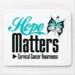 Cervical Cancer HOPE MATTERS mousepads