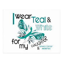 CERVICAL CANCER I Wear Teal and White Daughter 45 Post Cards