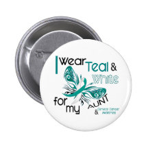 CERVICAL CANCER I Wear Teal and White For My Aunt Pin
