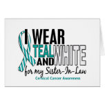 CERVICAL CANCER I Wear Teal White Sister-In-Law 10 Greeting Cards