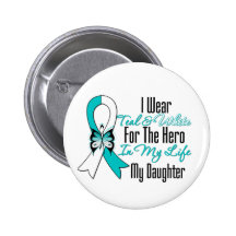 Cervical Cancer Ribbon My Hero My Daughter Buttons
