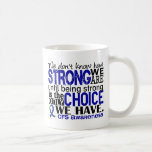 CFS How Strong We Are Coffee Mugs