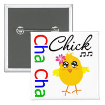 Cha Cha Chick Pins