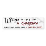 Chainsaws and Summercamps Bumpersticker