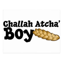 Challah Atcha' Boy Postcards