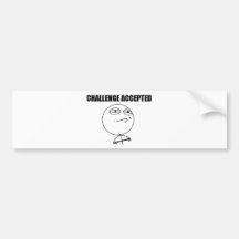 Challenge Accepted Bumper Sticker