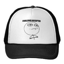 Challenge Accepted Hat