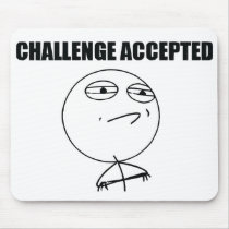 Challenge Accepted Mouse Mats