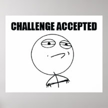 Challenge Accepted Posters