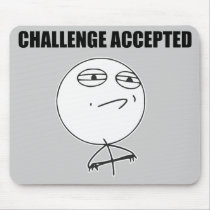 Challenge Accepted Rage Face Comic Meme Mousepads