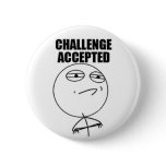 Challenge Accepted Round Button