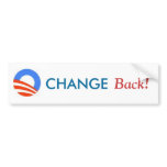 CHANGE, Back! bumper stickers