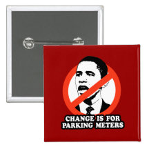 CHANGE IS FOR PARKING METERS T-SHIRT PINS