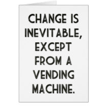 Change Is Inevitable