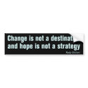 Change is not a destination Bumper Sticker bumper stickers