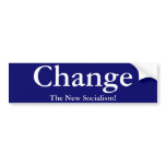 Change, The New Socialism! Anti-Obama Sticker Bumper Stickers