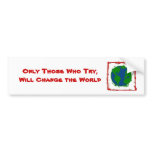 Change the World, Sticker bumper stickers