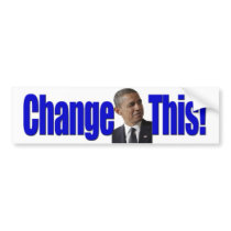 Change This Bumper Sticker