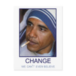 Change We Can't Even Believe Post Card