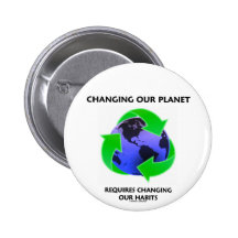 Changing Our Planet Requires Changing Our Habits Buttons