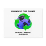 Changing Our Planet Requires Changing Our Habits postcards