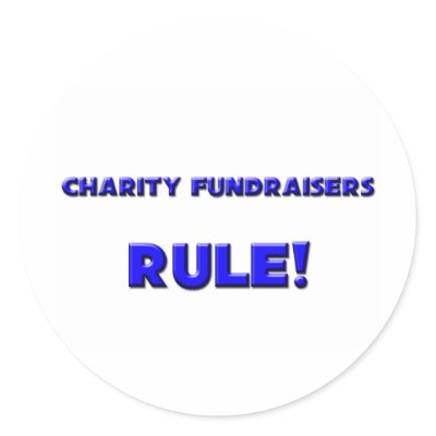 Charity Fundraisers Rule! Stickers by professions