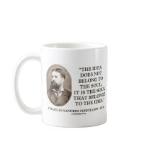 Charles Sanders Peirce Soul Belongs To The Idea Coffee Mug