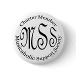 Charter Member Musicaholic Support Society buttons