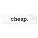cheap. bumper stickers