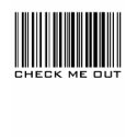 Check Me Out - Barcode - T-Shirt