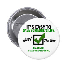 Check The Box Be An Organ Donor 5 Pinback Buttons