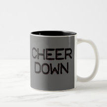 Cheer Down Mug