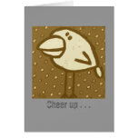Cheer up . . . card