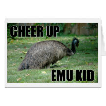 Cheer Up Emu Kid Card