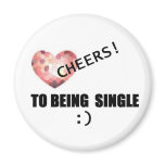CHEERS TO BEING SINGLE 2007 magnets
